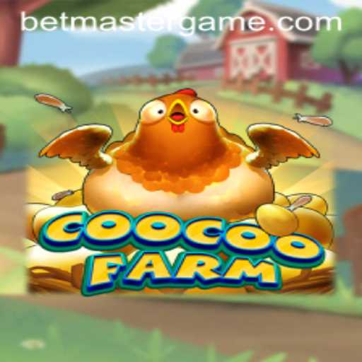 CooCooFarm: A Deep Dive into Betmaster's Latest Game Sensation