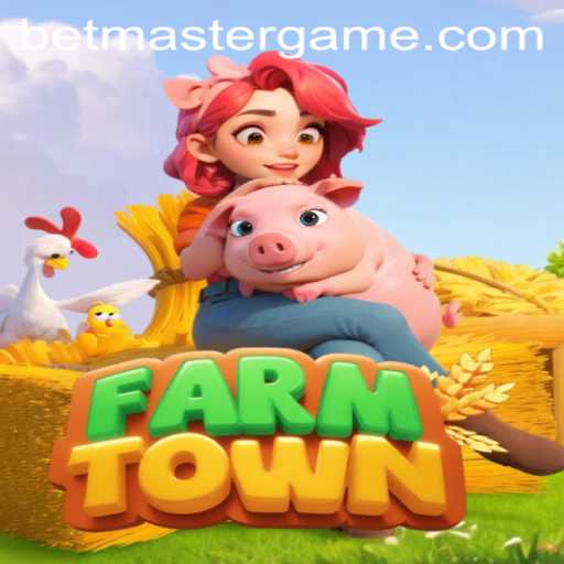 Exploring FarmTown: An In-Depth Look at the Game and Its Connection to Betmaster