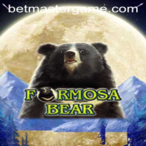 Exploring the Exciting World of FormosaBear: A Betmaster Adventure