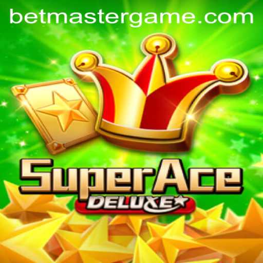 Discover SuperAceDeluxe: A Thrilling Adventure with Betmaster